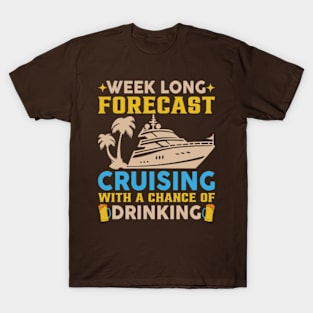 Week long forecast cruising T-Shirt